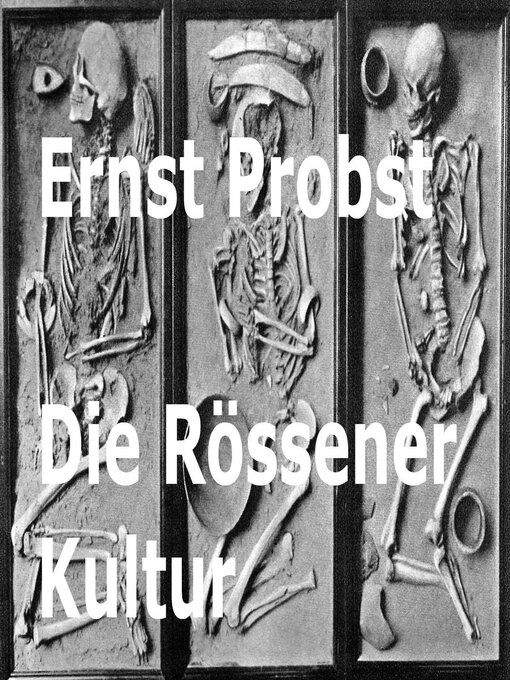 Title details for Die Rössener Kultur by Ernst Probst - Available